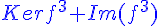 4$\displaystyle\blue Ker f^3+Im(f^3)